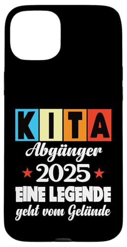 Kita Abgänger 2025 Eine Legende Verlässt Das Kita Gelände Hülle für iPhone 15 Plus Kita Abgänger 2025 Eine Legende Verlässt Das Kita Gelände Hülle für iPhone 15 Plus von Kindergarten Schultüte Geschenke für Mädchen Jungs