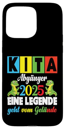 Kita Abgänger 2025 Eine Legende Verlässt Das Kita Gelände Hülle für iPhone 15 Pro Max Kita Abgänger 2025 Eine Legende Verlässt Das Kita Gelände Hülle für iPhone 15 Pro Max von Kindergarten Schultüte Geschenke für Mädchen Jungs