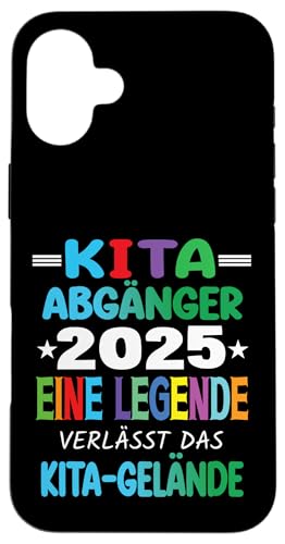 Kita Abgänger 2025 Eine Legende Verlässt Das Kita Gelände Hülle für iPhone 16 Plus Kita Abgänger 2025 Eine Legende Verlässt Das Kita Gelände Hülle für iPhone 16 Plus von Kindergarten Schultüte Geschenke für Mädchen Jungs