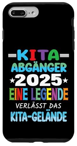 Kita Abgänger 2025 Eine Legende Verlässt Das Kita Gelände Hülle für iPhone 7 Plus/8 Plus von Kindergarten Schultüte Geschenke für Mädchen Jungs