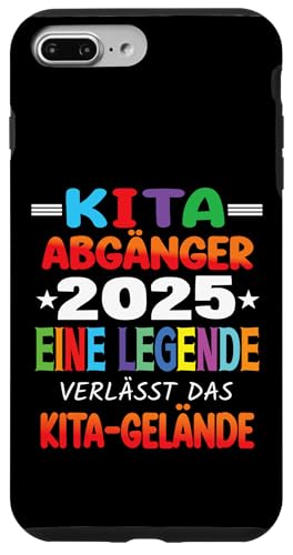 Kita Abgänger 2025 Eine Legende Verlässt Das Kita Gelände Hülle für iPhone 7 Plus/8 Plus Kita Abgänger 2025 Eine Legende Verlässt Das Kita Gelände Hülle für iPhone 7 Plus/8 Plus von Kindergarten Schultüte Geschenke für Mädchen Jungs
