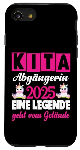 Kita Abgänger 2025 Eine Legende Verlässt Das Kita Gelände Hülle für iPhone SE (2020) / 7 / 8 von Kindergarten Schultüte Geschenke für Mädchen Jungs