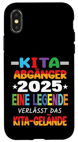 Kita Abgänger 2025 Eine Legende Verlässt Das Kita Gelände Hülle für iPhone X/XS von Kindergarten Schultüte Geschenke für Mädchen Jungs