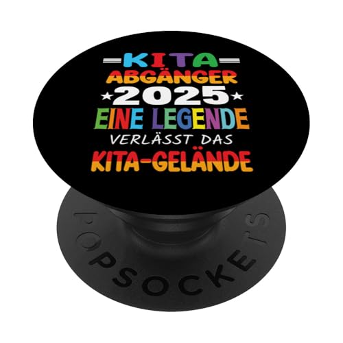 Kita Abgänger 2025 Eine Legende Verlässt Das Kita Gelände PopSockets Klebender PopGrip Kita Abgänger 2025 Eine Legende Verlässt Das Kita Gelände PopSockets Klebender PopGrip von Kindergarten Schultüte Geschenke für Mädchen Jungs