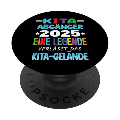Kita Abgänger 2025 Eine Legende Verlässt Das Kita Gelände PopSockets Klebender PopGrip Kita Abgänger 2025 Eine Legende Verlässt Das Kita Gelände PopSockets Klebender PopGrip von Kindergarten Schultüte Geschenke für Mädchen Jungs