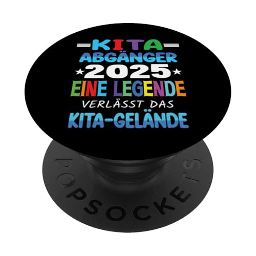 Kita Abgänger 2025 Eine Legende Verlässt Das Kita Gelände PopSockets Klebender PopGrip Kita Abgänger 2025 Eine Legende Verlässt Das Kita Gelände PopSockets Klebender PopGrip von Kindergarten Schultüte Geschenke für Mädchen Jungs