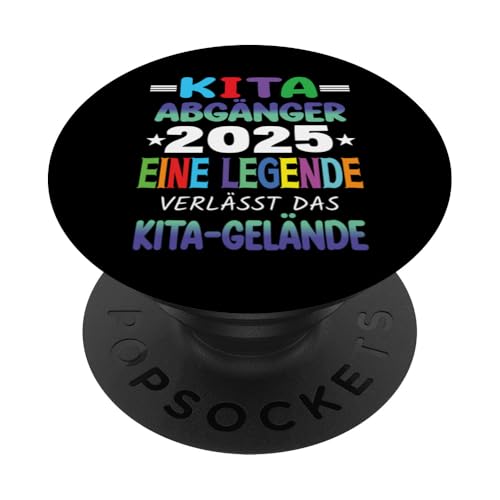 Kita Abgänger 2025 Eine Legende Verlässt Das Kita Gelände PopSockets Klebender PopGrip Kita Abgänger 2025 Eine Legende Verlässt Das Kita Gelände PopSockets Klebender PopGrip von Kindergarten Schultüte Geschenke für Mädchen Jungs