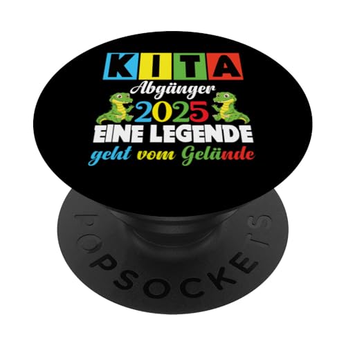 Kita Abgänger 2025 Eine Legende Verlässt Das Kita Gelände PopSockets Klebender PopGrip Kita Abgänger 2025 Eine Legende Verlässt Das Kita Gelände PopSockets Klebender PopGrip von Kindergarten Schultüte Geschenke für Mädchen Jungs
