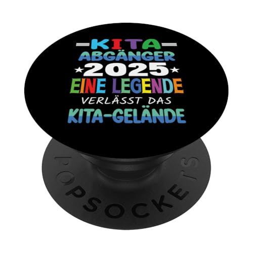 Kita Abgänger 2025 Eine Legende Verlässt Das Kita Gelände PopSockets Klebender PopGrip von Kindergarten Schultüte Geschenke für Mädchen Jungs