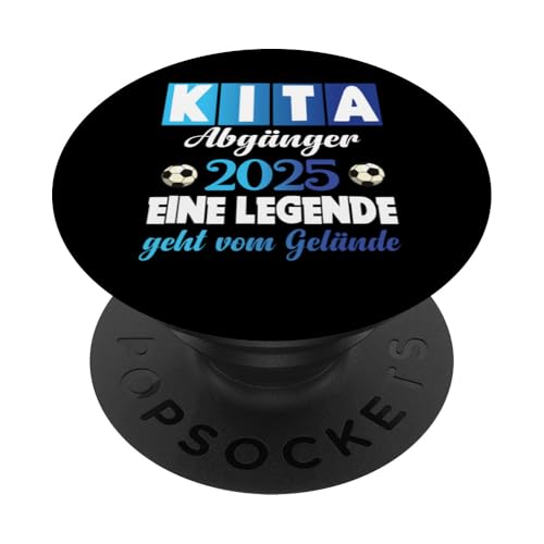 Kita Abgänger 2025 Eine Legende Verlässt Das Kita Gelände PopSockets Klebender PopGrip von Kindergarten Schultüte Geschenke für Mädchen Jungs