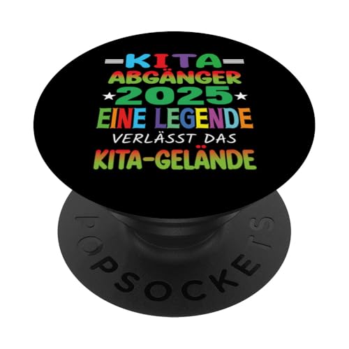 Kita Abgänger 2025 Eine Legende Verlässt Das Kita Gelände PopSockets Klebender PopGrip Kita Abgänger 2025 Eine Legende Verlässt Das Kita Gelände PopSockets Klebender PopGrip von Kindergarten Schultüte Geschenke für Mädchen Jungs