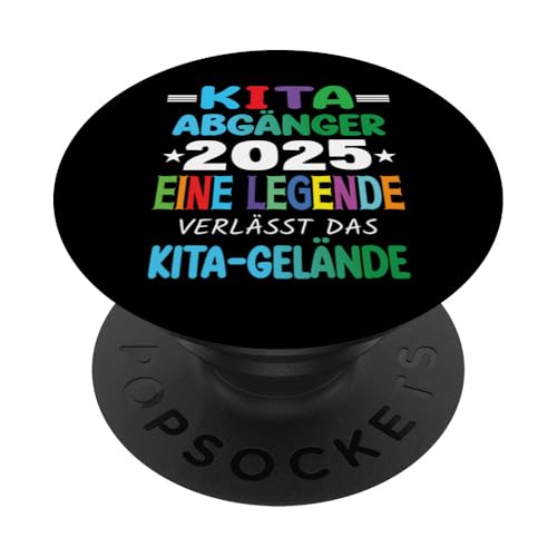 Kita Abgänger 2025 Eine Legende Verlässt Das Kita Gelände PopSockets Klebender PopGrip Kita Abgänger 2025 Eine Legende Verlässt Das Kita Gelände PopSockets Klebender PopGrip von Kindergarten Schultüte Geschenke für Mädchen Jungs
