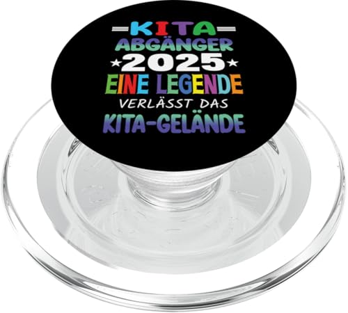 Kita Abgänger 2025 Eine Legende Verlässt Das Kita Gelände PopSockets PopGrip für MagSafe Kita Abgänger 2025 Eine Legende Verlässt Das Kita Gelände PopSockets PopGrip für MagSafe von Kindergarten Schultüte Geschenke für Mädchen Jungs