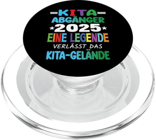 Kita Abgänger 2025 Eine Legende Verlässt Das Kita Gelände PopSockets PopGrip für MagSafe Kita Abgänger 2025 Eine Legende Verlässt Das Kita Gelände PopSockets PopGrip für MagSafe von Kindergarten Schultüte Geschenke für Mädchen Jungs