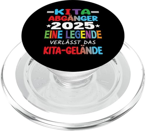 Kita Abgänger 2025 Eine Legende Verlässt Das Kita Gelände PopSockets PopGrip für MagSafe Kita Abgänger 2025 Eine Legende Verlässt Das Kita Gelände PopSockets PopGrip für MagSafe von Kindergarten Schultüte Geschenke für Mädchen Jungs
