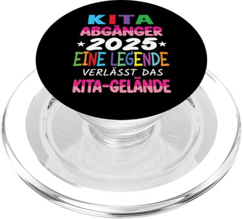 Kita Abgänger 2025 Eine Legende Verlässt Das Kita Gelände PopSockets PopGrip für MagSafe Kita Abgänger 2025 Eine Legende Verlässt Das Kita Gelände PopSockets PopGrip für MagSafe von Kindergarten Schultüte Geschenke für Mädchen Jungs