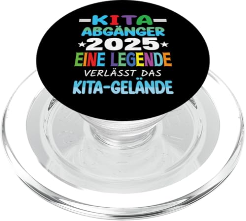 Kita Abgänger 2025 Eine Legende Verlässt Das Kita Gelände PopSockets PopGrip für MagSafe Kita Abgänger 2025 Eine Legende Verlässt Das Kita Gelände PopSockets PopGrip für MagSafe von Kindergarten Schultüte Geschenke für Mädchen Jungs