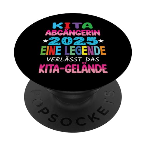 Kita Abgängerin 2025 Eine Legende Verlässt Das Kita Gelände PopSockets Klebender PopGrip Kita Abgängerin 2025 Eine Legende Verlässt Das Kita Gelände PopSockets Klebender PopGrip von Kindergarten Schultüte Geschenke für Mädchen Jungs