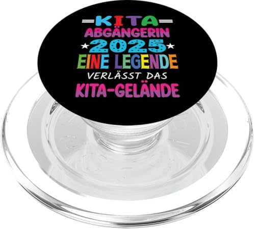 Kita Abgängerin 2025 Eine Legende Verlässt Das Kita Gelände PopSockets PopGrip für MagSafe Kita Abgängerin 2025 Eine Legende Verlässt Das Kita Gelände PopSockets PopGrip für MagSafe von Kindergarten Schultüte Geschenke für Mädchen Jungs