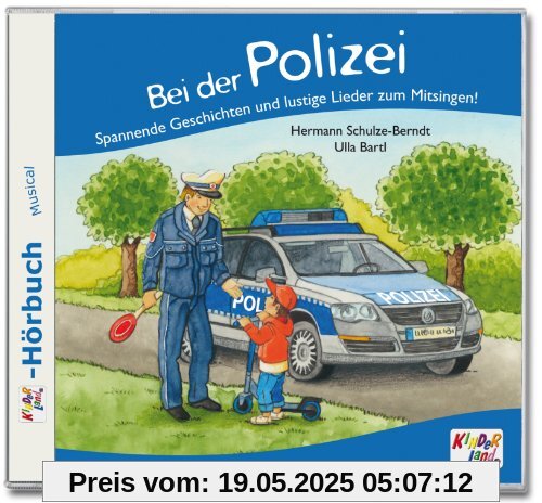 Bei der Polizei Bei der Polizei von Kinderlieder