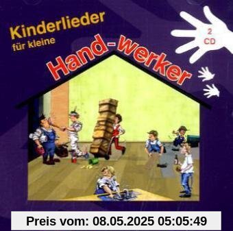 Kinderlieder für kleine Handwerker Kinderlieder für kleine Handwerker von Kinderlieder