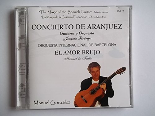 MANUEL GONZALEZ La Magia de la Guitarra Espanola (Spanish Guitar) CD von Kindustria