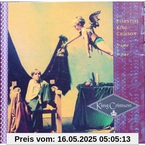 Frame By Frame - Essential King Crimson von King Crimson