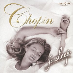 V.A. - Chosen Classic Sound Sleep Specialist Chopin Edition [Japan CD] KICW-62 von King Japan