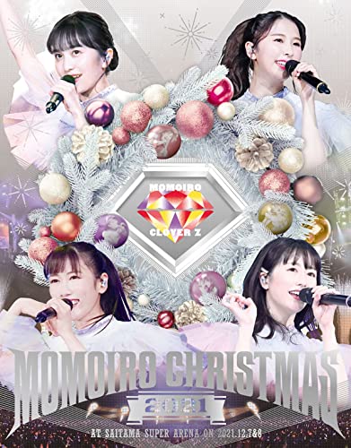 ももいろクリスマス2021 ~さいたまスーパーアリーナ大会~ LIVE Blu-ray ももいろクリスマス2021 ~さいたまスーパーアリーナ大会~ LIVE Blu-ray von King Records