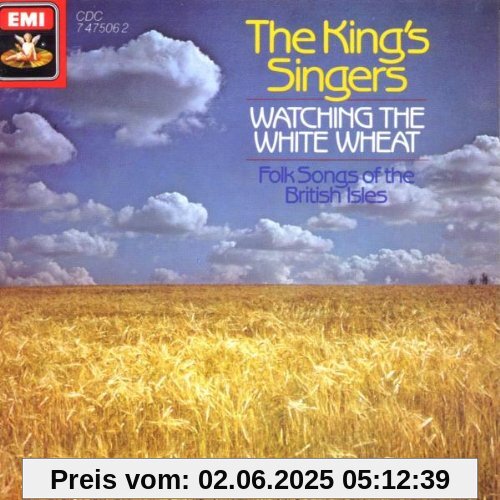 Watching the White Wheat von King'S Singers