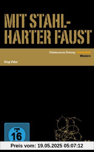 Mit stahlharter Faust von King Vidor