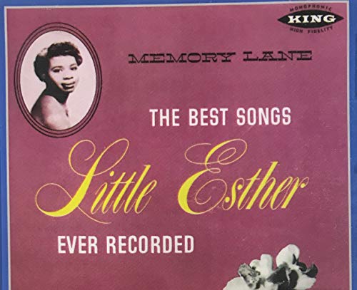 Memory Lane: The Best Songs Little Esther Ever Recorded von King