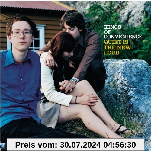 Quiet Is the New Loud von Kings of Convenience