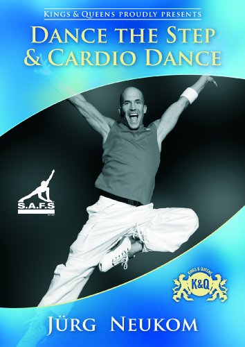 Dance the Step - Cardio Dance by Jürg Neukom von Kings & Queens