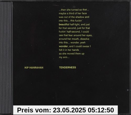 Tenderness Tenderness von Kip Hanrahan