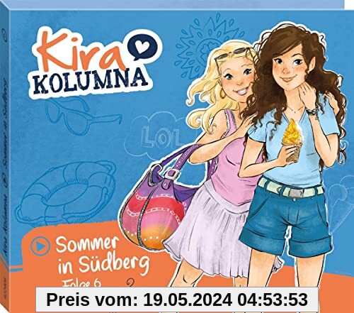Folge 6: Sommer in Südberg von Kira Kolumna