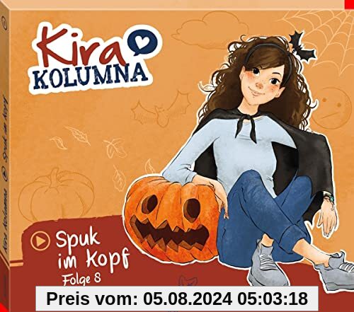 Folge 8: Spuk im Kopf von Kira Kolumna