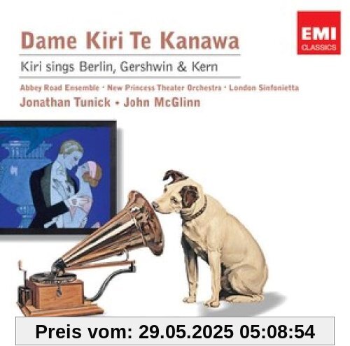 Sings Berlin,Gershwin & Kern von Kiri Te Kanawa