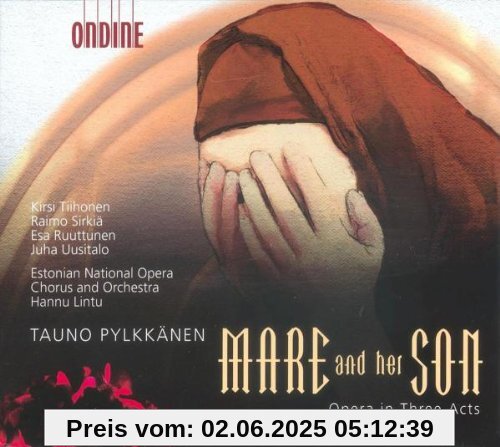 Tauno Pylkkänen: Mare and her son (Oper) von Kirsi Tiihonen (Sopran)