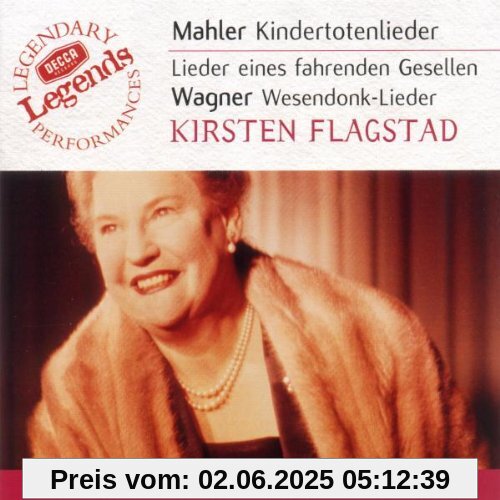 Kindertotenlieder/Wesendonklieder/Wagner-Arien von Kirsten Flagstad