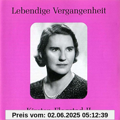 Lebendige Vergangenheit - Kirsten Flagstad Vol. 2 (Aufnahmen 1936-1937) von Kirsten Flagstad
