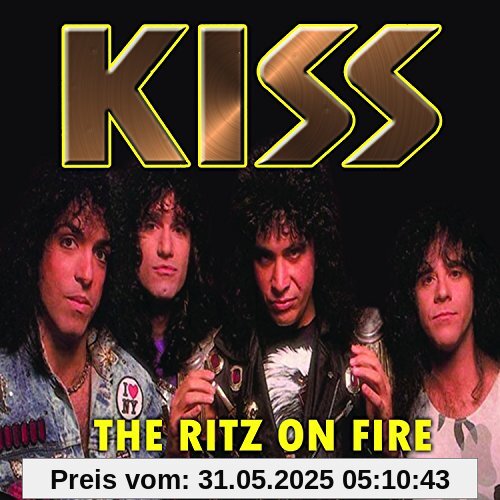 The Ritz on Fire The Ritz on Fire von Kiss