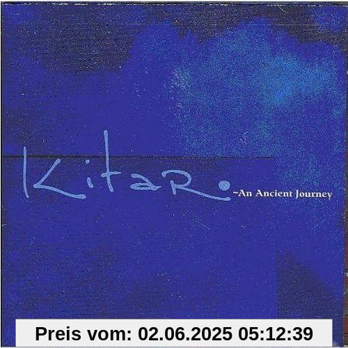 An Ancient Journey An Ancient Journey von Kitaro