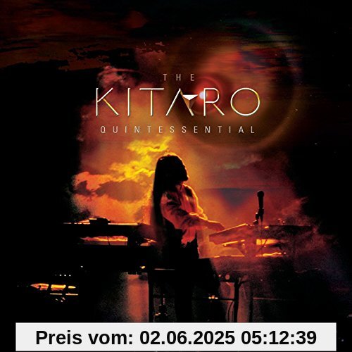 Kitaro Quintessential Kitaro Quintessential von Kitaro