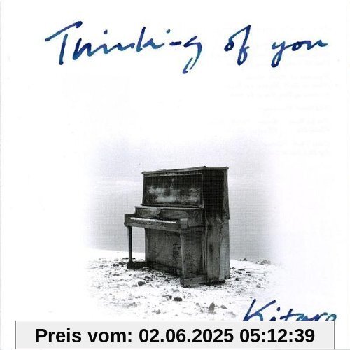 Thinking of You Thinking of You von Kitaro