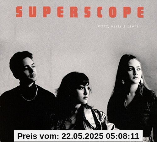 Superscope von Kitty, Daisy & Lewis