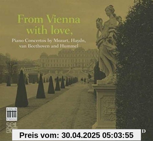 From Vienna With Love - Piano Concertos (Berlin Classics Select) von Klara Würtz
