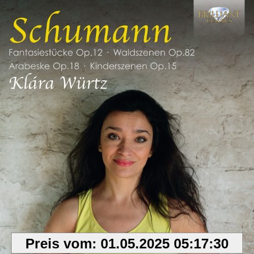 Schumann:Fantasiestücke Op.12/Waldszenen Op.82 Schumann:Fantasiestücke Op.12/Waldszenen Op.82 von Klara Würtz