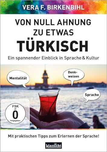 Von Null Ahnung zu etwas Türkisch: Ein spannender Einblick in Sprache & Kultur von Klarsicht Verlag