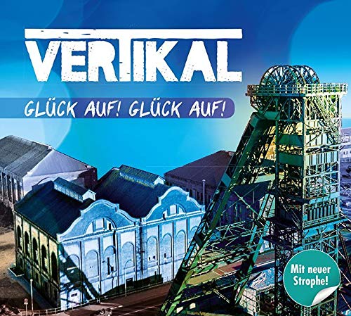 Glück auf! Glück auf!: Mit neuer Strophe von Klartext-Verlagsges.